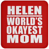 Helen World's Okayest Mom - Drink Coaster