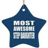 Most Awesome Step Daughter - Star Ornament