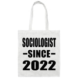 Sociologist Since 2022 - Tote Bag White