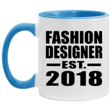 Fashion Designer Established EST. 2018 - 11oz Accent Mug Blue