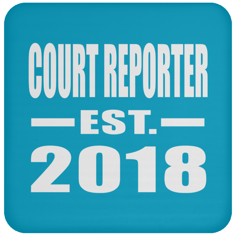 Court Reporter Established EST. 2018 - Drink Coaster