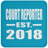 Court Reporter Established EST. 2018 - Drink Coaster