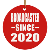 Broadcaster Since 2020 - Circle Ornament