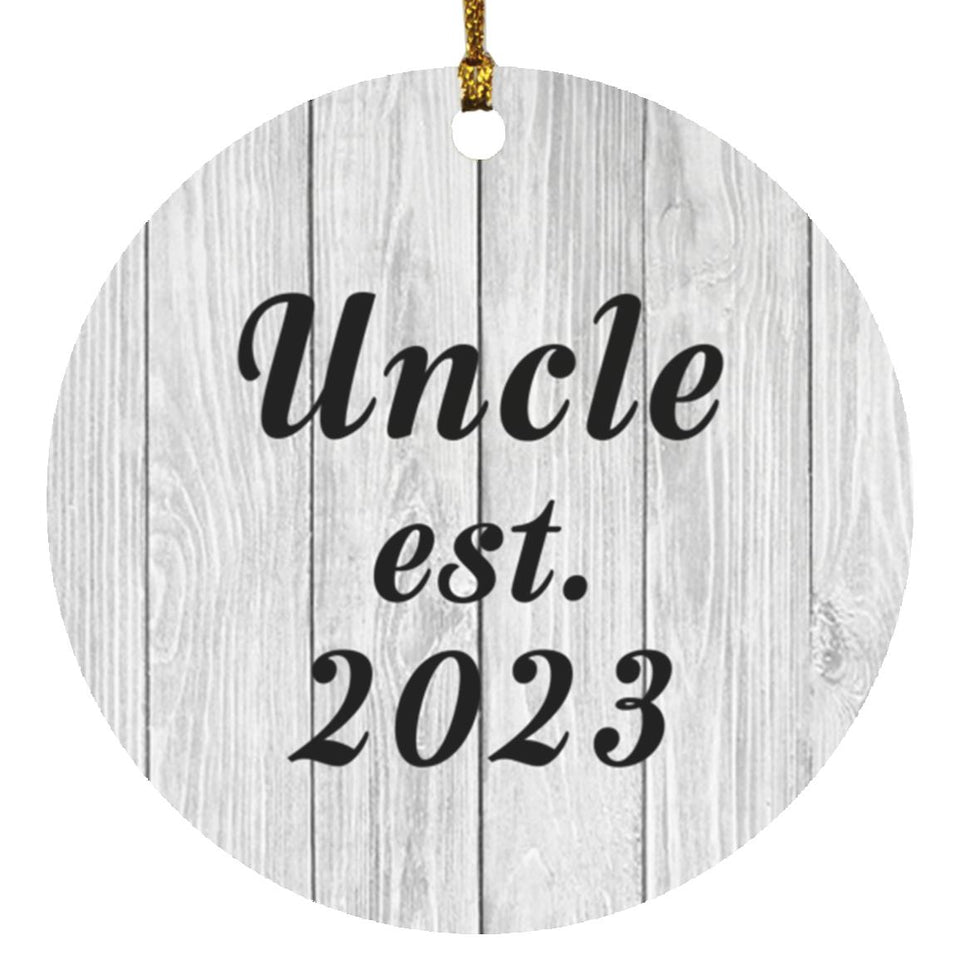 Uncle Established Est. 2023 - Circle Ornament F