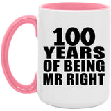 100th Anniversary 100 Years Of Being Mr Right - 15oz Accent Mug Pink