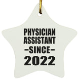 Physician Assistant Since 2022 - Star Ornament