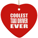 Coolest Taxi Driver Ever - Heart Ornament