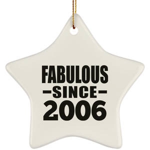 18th Birthday Fabulous Since 2006 - Star Ornament