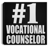 Number One #1 Vocational Counselor - Canvas Square