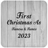 First Christmas As Fiancee & Fiance 2023 - Drink Coaster F