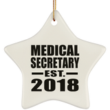 Medical Secretary Established EST. 2018 - Star Ornament