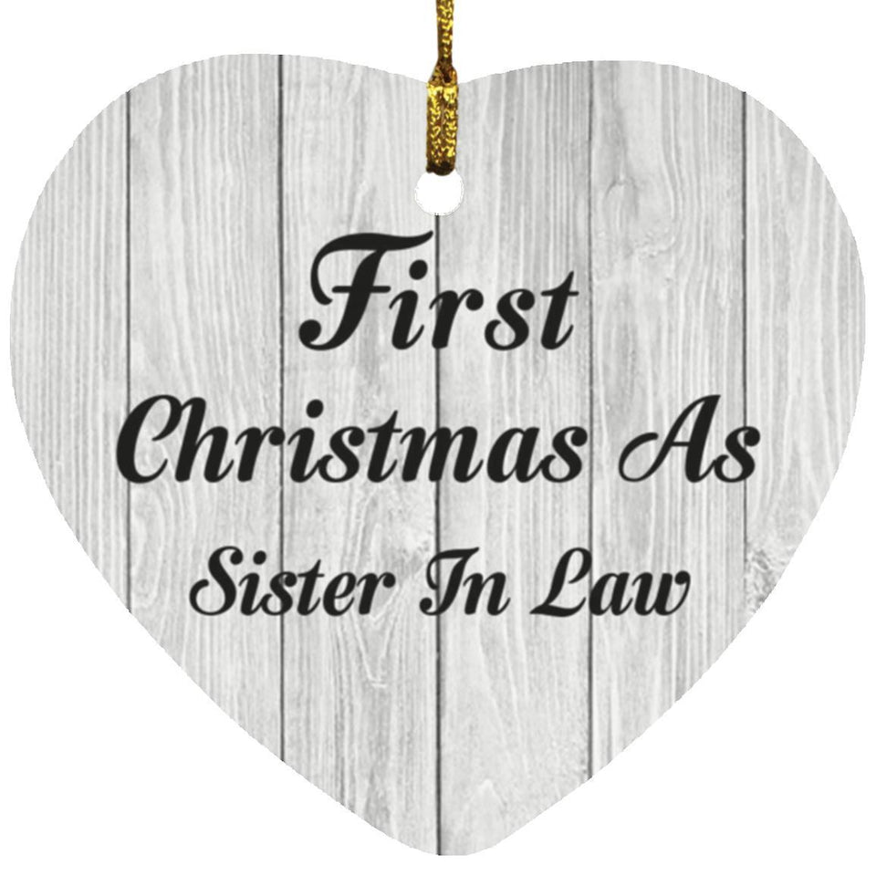 First Christmas As Sister In Law - Heart Ornament F