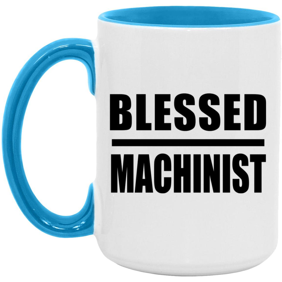 Blessed Machinist - 15oz Accent Mug Blue