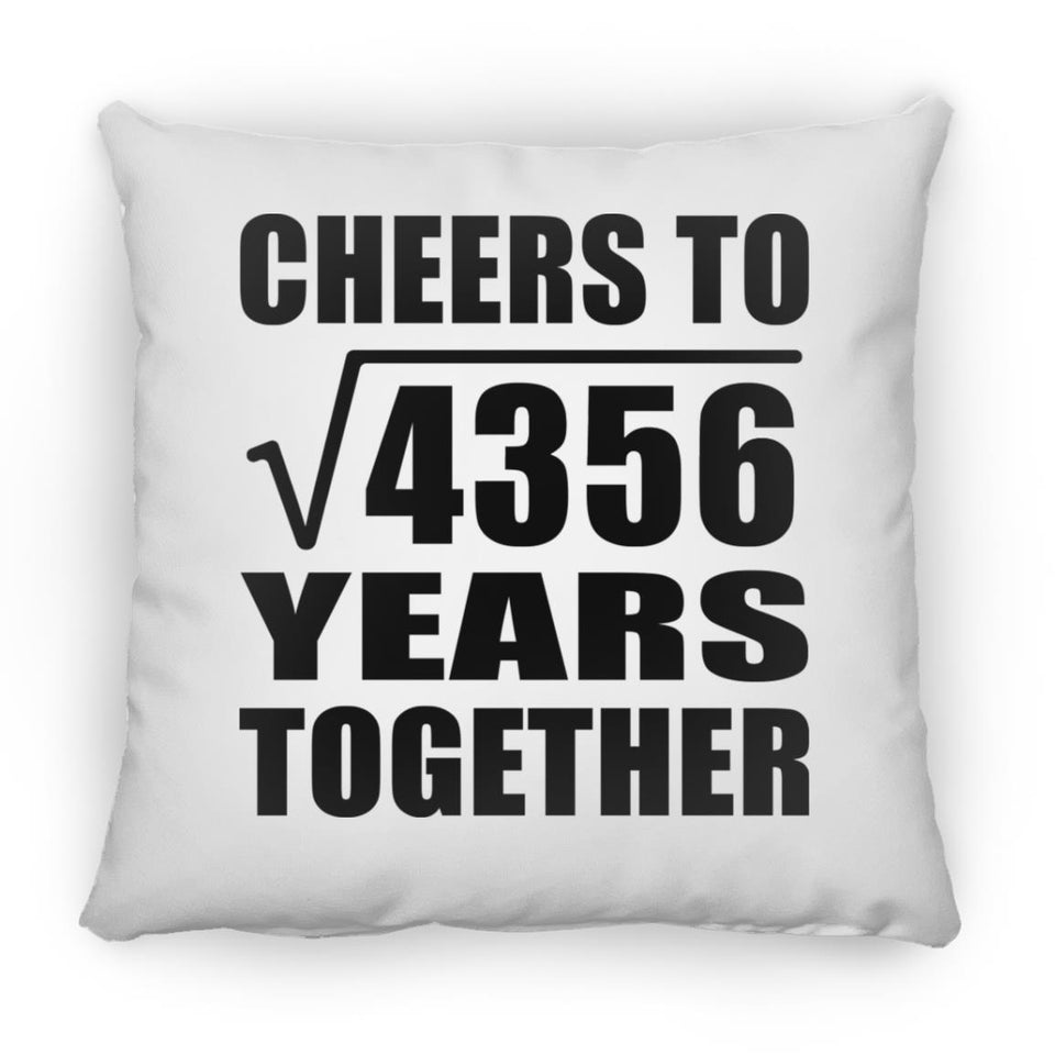 66th Anniversary Cheers To Square Root of 4356 Years Together - Throw Pillow