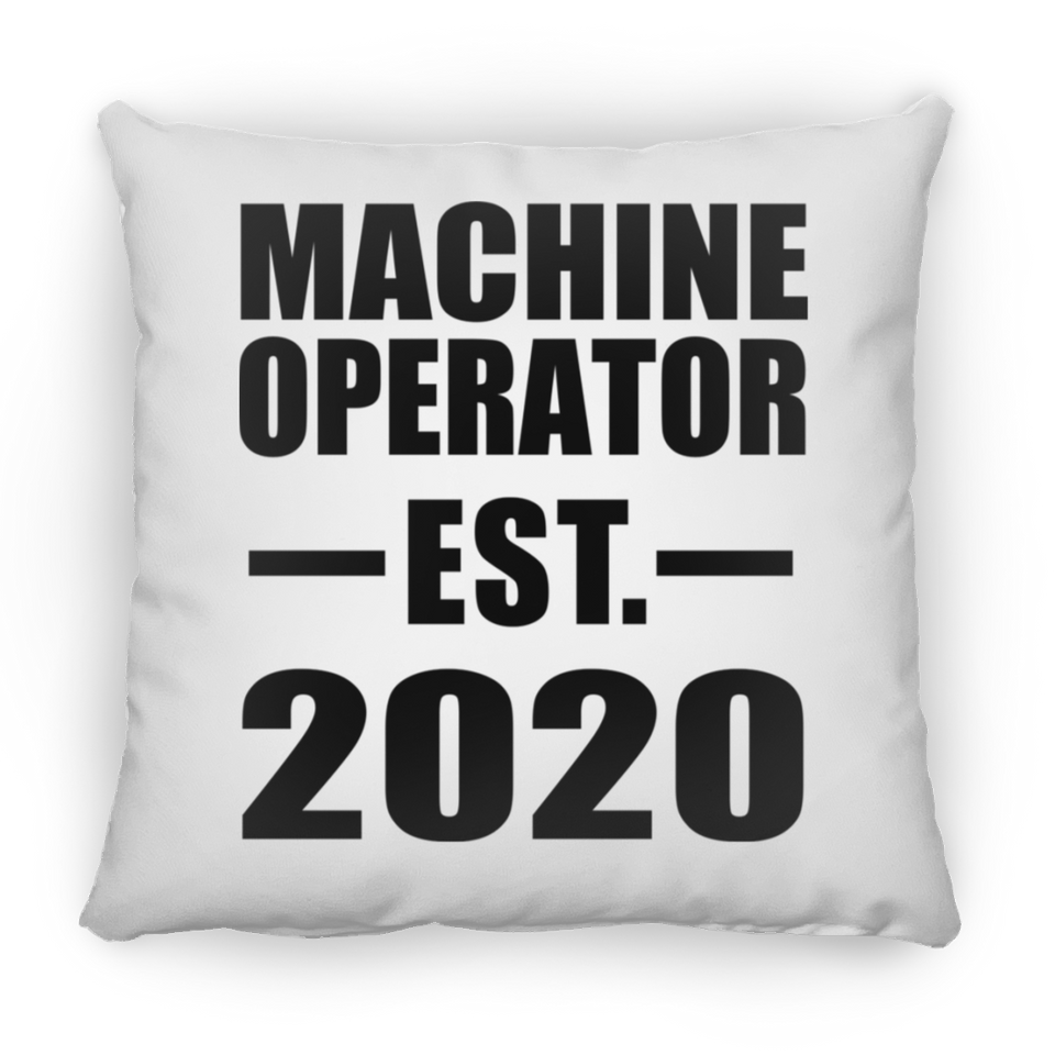 Machine Operator Established EST. 2020 - Throw Pillow