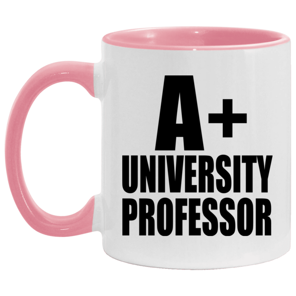 A+ University Professor - 11oz Accent Mug Pink