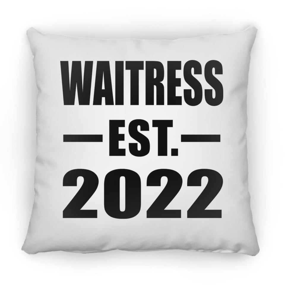 Waitress Established EST. 2022 - Throw Pillow