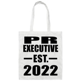 PR Executive Established EST. 2022 - Tote Bag White