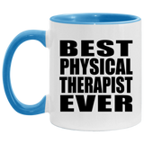 Best Physical Therapist Ever - 11oz Accent Mug Blue