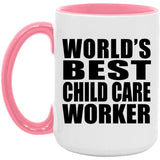 World's Best Child Care Worker - 15oz Accent Mug Pink