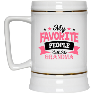 My Favorite People Call Me Grandma - Beer Stein