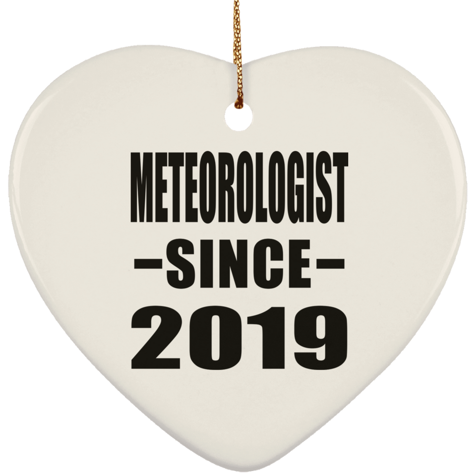 Meteorologist Since 2019 - Heart Ornament