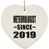 Meteorologist Since 2019 - Heart Ornament