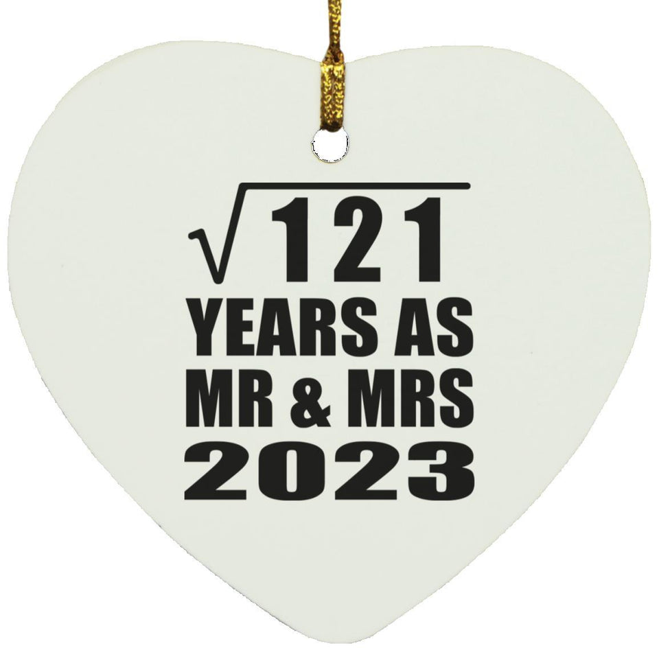 11th Anniversary Square Root of 121 Years As Mr & Mrs 2023 - Heart Ornament
