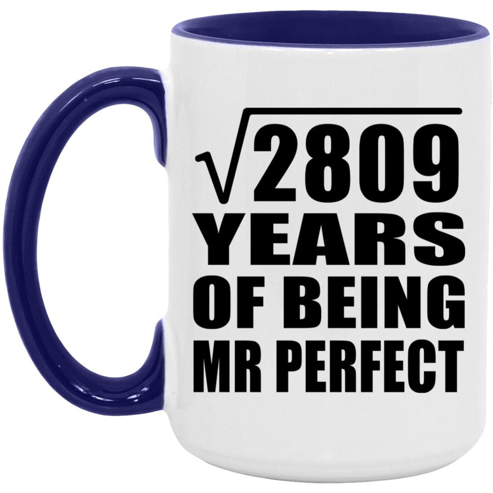 53rd Anniversary Square Root of 2809 Years of Mr Perfect - 15oz Accent Mug Purple