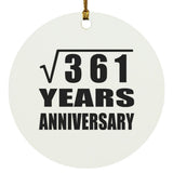 19th Anniversary Square Root of 361 Years Anniversary - Circle Ornament