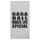 Gaga Ball Makes Life Special - Hand Towel
