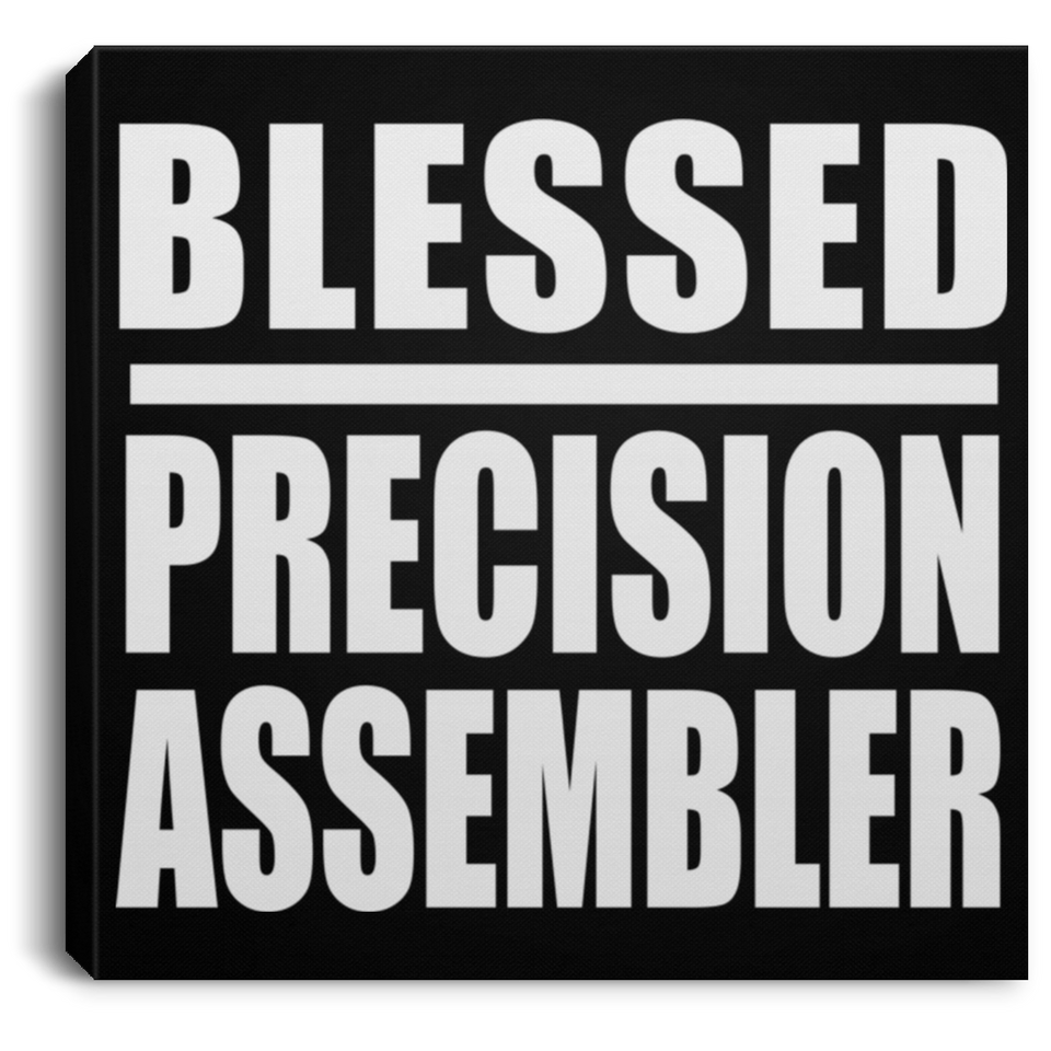 Blessed Precision Assembler - Canvas Square
