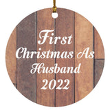 First Christmas As Husband 2022 - Circle Ornament E