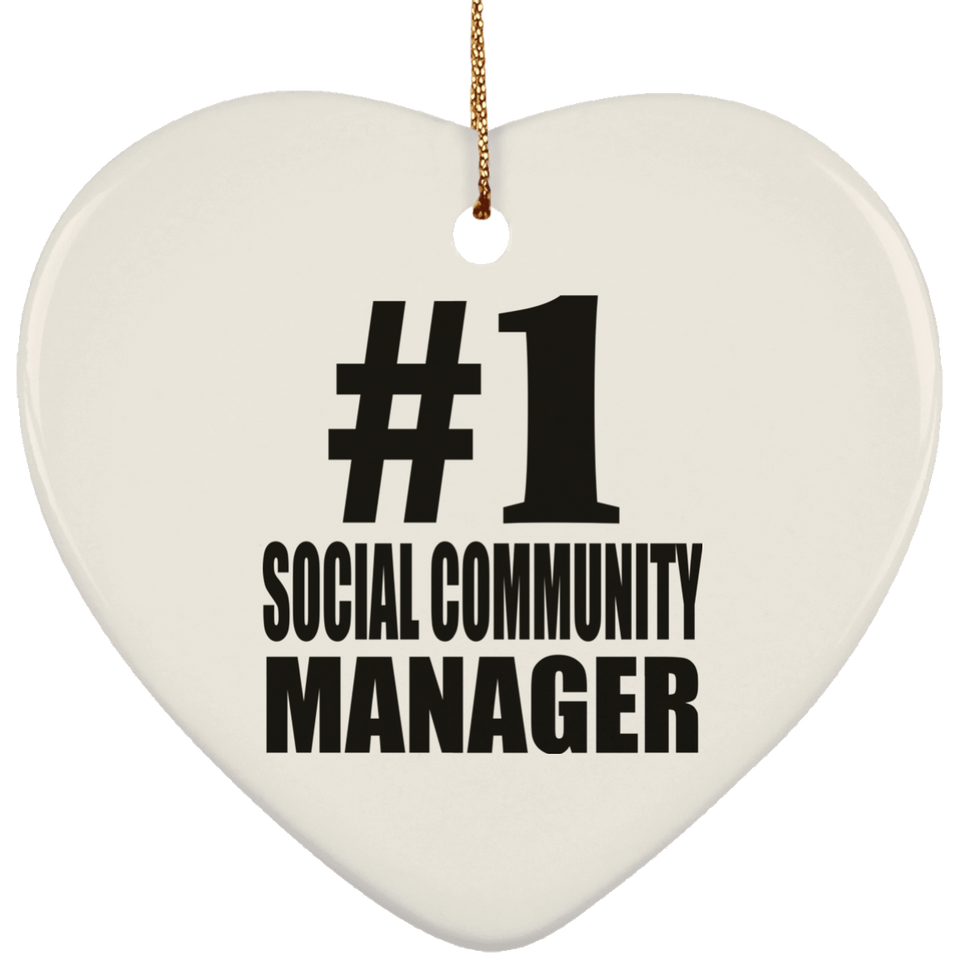 Number One #1 Social Community Manager - Heart Ornament