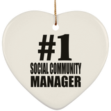 Number One #1 Social Community Manager - Heart Ornament