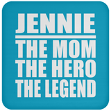 Jennie The Mom The Hero The Legend - Drink Coaster