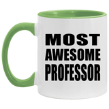 Most Awesome Professor - 11oz Accent Mug Green