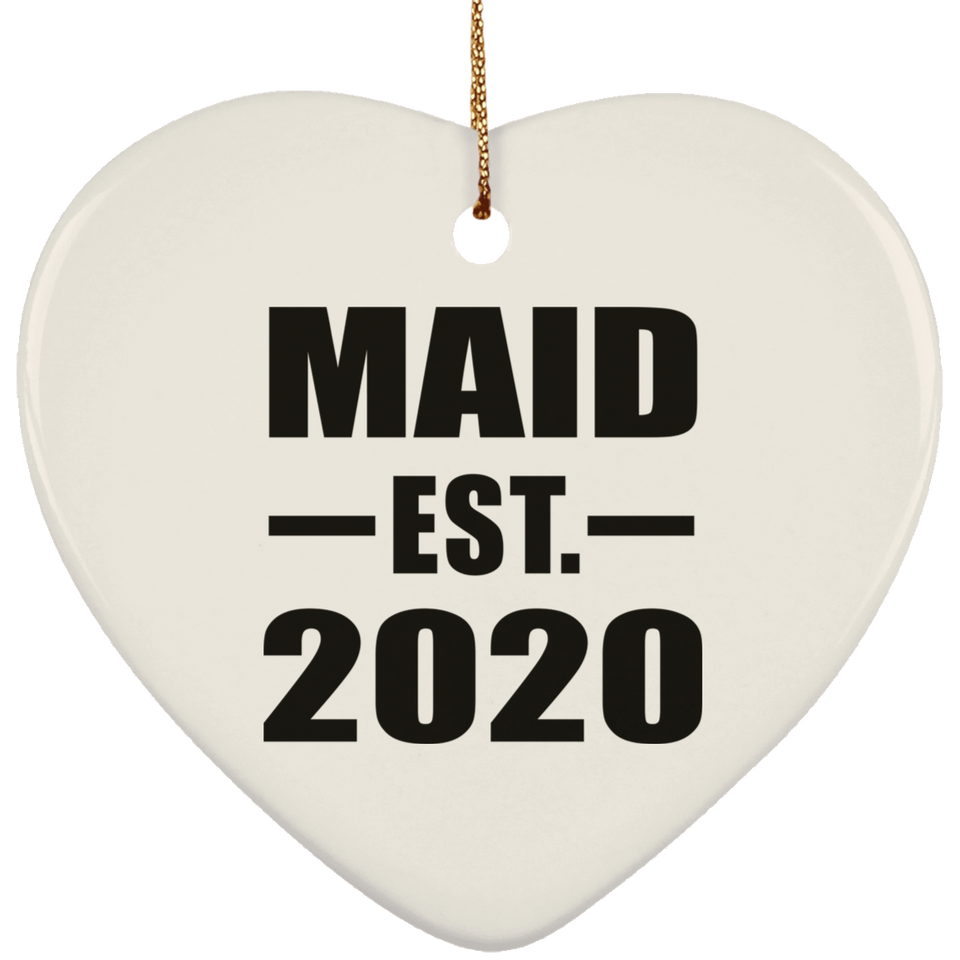 Maid Established EST. 2020 - Heart Ornament