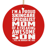 Proud Skincare Specialist Mom Of Awesome Son - Circle Ornament