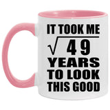 7th Birthday Took Square Root of 49 Years To Look Good - 11oz Accent Mug Pink