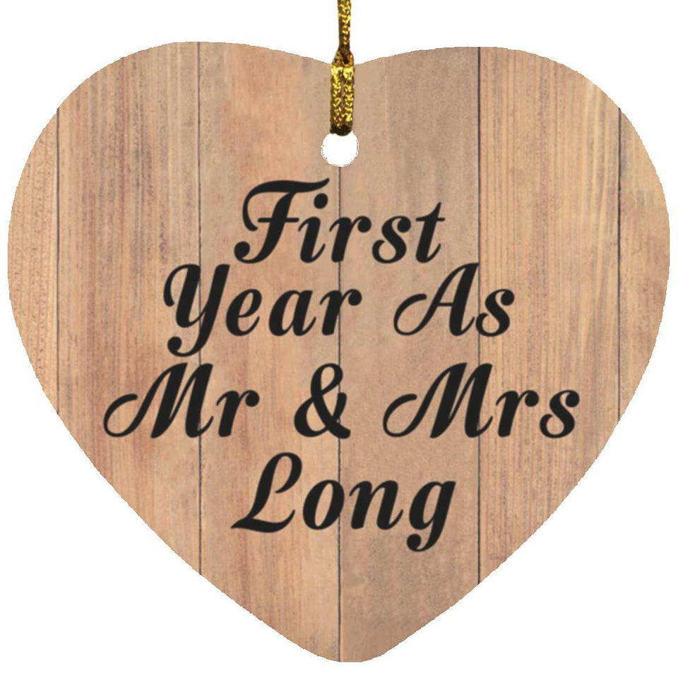 First Year As Mr & Mrs Long - Heart Ornament C