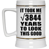 62nd Birthday Took Square Root of 3844 Years To Look Good - Beer Stein