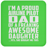 Proud Airline Pilot Dad Of Awesome Daughter - Drink Coaster
