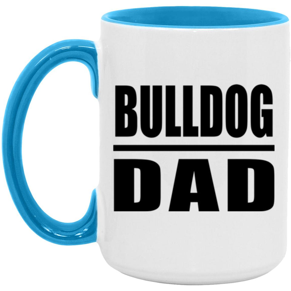 Bulldog Dad - 15oz Accent Mug Blue