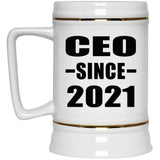 CEO Since 2021 - Beer Stein