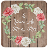 6th Anniversary 6 Years As Mr & Mrs - Drink Coaster B