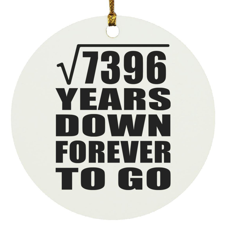 86th Anniversary Square Root of 7396 Years Down Forever To Go - Circle Ornament