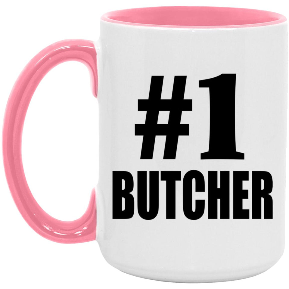 Number One #1 Butcher - 15oz Accent Mug Pink
