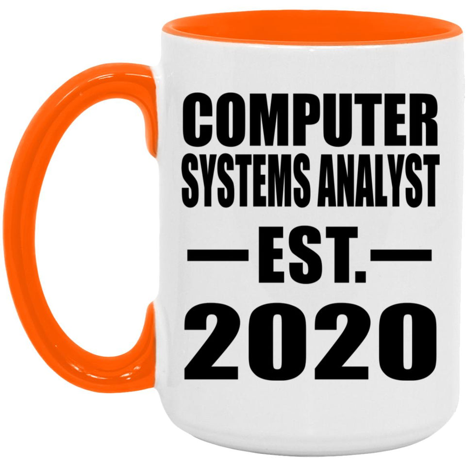 Computer Systems Analyst Established EST. 2020 - 15oz Accent Mug Orange