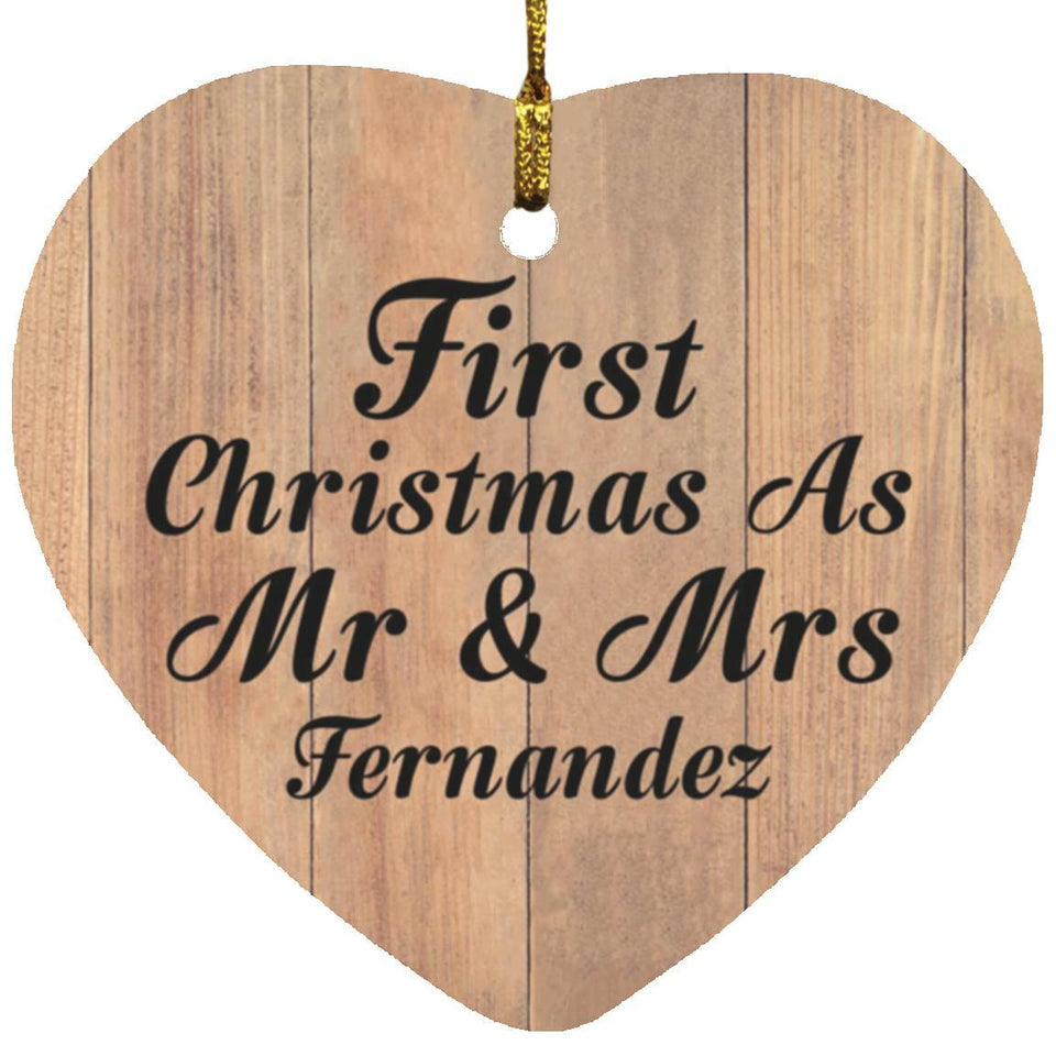 First Christmas As Mr & Mrs Fernandez - Heart Ornament C